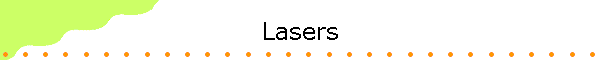 Lasers